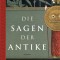 Die Sagen der Antike