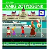 Am&iacute;g z&ouml;ty&ouml;g&uuml;nk - G&eacute;vai Csilla
