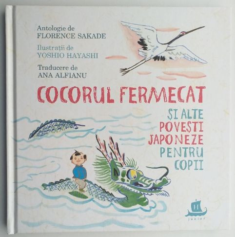 Cocorul fermecat si alte povesti japoneze pentru copii