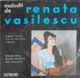 Disc vinil, LP. RENATA VASILESCU: Glasul Muzicii, Tu Nu Mai Canta, Doresc-RENATA VASILESCU-242937