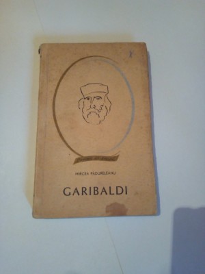 GARIBALDI ~ MIRCEA PADURELEANU foto