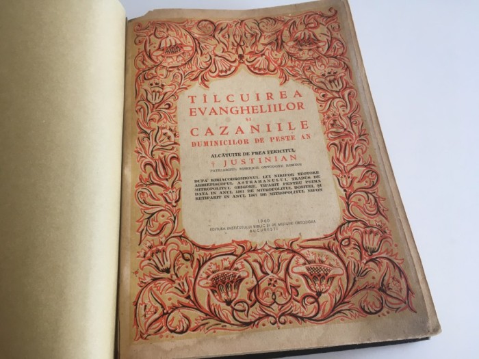 CAZANIILE 1960- TILCUIREA EVANGHELIILOR SI CAZANII LA TOATE DUMINICILE ALCATUITE DE PATRIARHUL JUSTINIAN. FORMAT MARE 29 X 20 CM., COPERTI CARTONATE