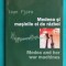 Ioan Flora &ndash; Medeea si masinile ei de razboi ( bilingva )