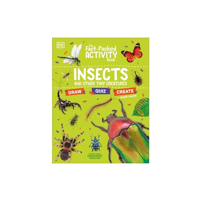 The Fact-Packed Activity Book Insects: And Other Tiny Creatures