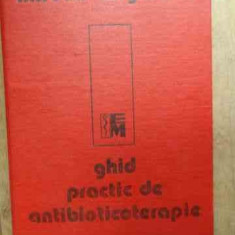 Ghid Practic De Antibioticoterapie - Mircea Angelescu ,532707