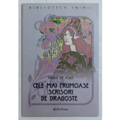 CELE MAI FRUMOASE SCRISORI DE DRAGOSTE de ANNIE DE PENE , 2011