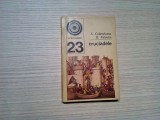 CRUCIADELE - S. Columbeanu, R. Valentin - 1971, 215 p.