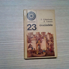 CRUCIADELE - S. Columbeanu, R. Valentin - 1971, 215 p.