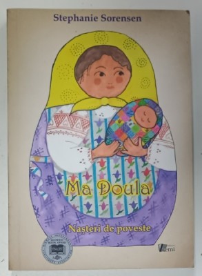 MA DOULA , NASTERI DE POVESTE de STEPHANIE SORENSEN , 2019 foto