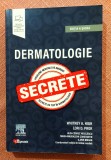 Dermatologie. Secrete. Editura Hipocrate, 2025 - Whitney High, Lori Prok
