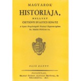 Magyarok hist&oacute;ri&aacute;ja I. - Cs&eacute;ts&eacute;nyi Svastics Ign&aacute;c