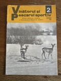 Revista Vanatorul si pescarul sportiv nr. 2 / 1979 / R1P1P