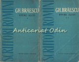 Cumpara ieftin Opere Alese I, II - Gh. Braescu