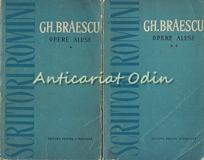 Opere Alese I, II - Gh. Braescu foto