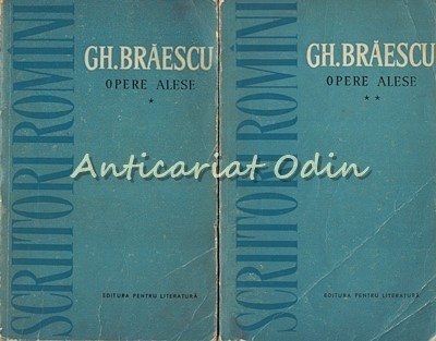 Opere Alese I, II - Gh. Braescu foto