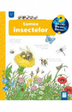 Lumea Insectelor: Enciclopedie Ilustrată pt. Copii - Angela Weinhold, Carte Cartonată, Atlase, Transformări, Importanța Insectelor