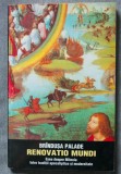 Br&icirc;ndușa Palade - Renovatio mundi. Eseu despre Mileniu &icirc;ntre tradiții apocalipti