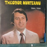 TRIKI TRIKI - THEODOR MUNTEANU, stare f buna