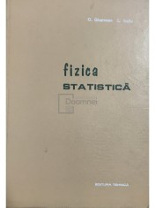 O. Gherman - Fizica statistica (Editia: 1976) foto