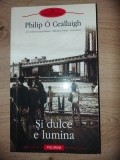 Si dulce e lumina- Philip O Ceallaigh
