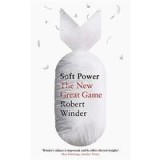 Soft Power: The New Great Game
