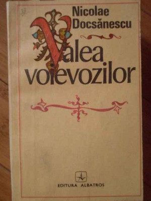 Valea Voievozilor - Nicolae Docsanescu ,304923 foto