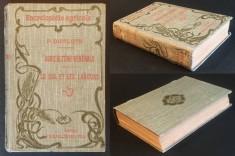 1911 AGRICULTURA GENERALA. SOLUL si LUCRARILE SOLULUI Sol 542 pag ilustrata 205 fig Limba Franceza P Difflot Bailliere Paris CARTONATA Stare buna. SOL