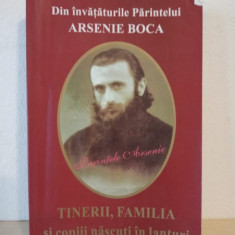 Din Invataturile Parintelui Arsenie Boca - Tinerii, Familia si Copiii Nascuti in Lanturi