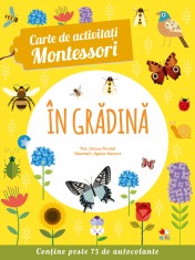 Carte de activități Montessori. &Icirc;n grădină