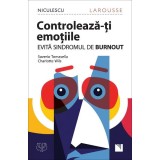 Controleaza-ti emotiile - Saverio Tomasella, Charlotte Wils, Niculescu