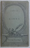 CINNA - tragedie par CORNEILLE , 1926 , * PREZINTA URME DE UZURA