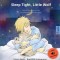 Somn u&amp;#351;or, micule lup - Sleep Tight, Little Wolf (rom