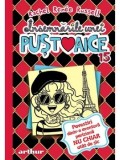 Insemnarile unei pustoaice. Povestiri dintr o aventura pariziana nu chiar atat de sic. Volumul 15/Rachel Renee Russell