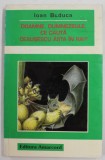 DOAMNE , DUMNEZEULE , CE CAUTA CEAUSESCU ASTA IN RAI ? de IOAN BUDUCA , 1997