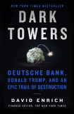 Dark Towers | David Enrich, 2014