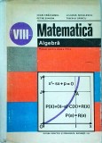 Cumpara ieftin Ioan Craciunel - Matematica. Algebra, manual pentru clasa a VIII-a, 1981
