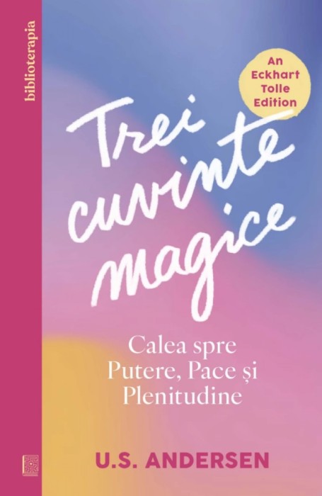Trei Cuvinte Magice, U.S. Andersen - Editura Curtea Veche