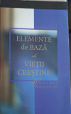 ELEMENTE DE BAZA ALE VIETII CRESTINE VOL.3-WITNESS LEE, WATCHMAN NEE