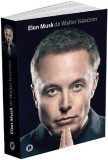 Elon Musk - Walter Isaacson - Editura Publica