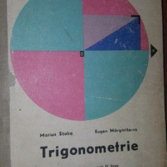Trigonometrie. Manual pentru anul II licee- M.Stoka, E.Margaritescu