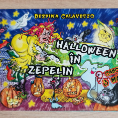 Halloween în Zepelin (poezie pentru copii ilustrată) +3 măști -Despina Calavrezo