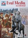 Carte Evul Mediu occidental. Ce si cum - Hans-Peter Peschke