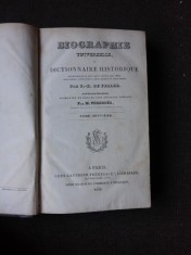 BIOGRAPHIE UNIVERSELLE OU DICTIONNAIRE HISTORIQUE - M. PERENNES TOME NEUVIEME (CARTE IN LIMBA FRANCEZA) foto