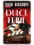 Cumpara ieftin Dulce furie/Sash Bischoff