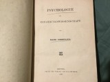carte limba germana - Psychologie als Erfahrungswissenschaft ( Psihologia ca stiinta a experientei ) de Hans Cornelius anul 1897 !