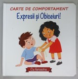 EXPRESII SI OBICEIURI ! , CARTE DE COMPORTAMENT , CU FERESTRE , ANII &#039;2000