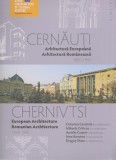 Cernauti Arhitectura europeana romaneasca 1860-1940 Basarabia Moldova Czernowitz, 2018