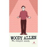 Na, ennyit erről - Woody Allen