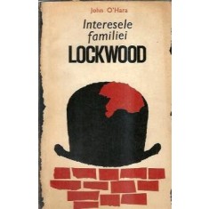 Interesele familiei Lockwood - John O Hara