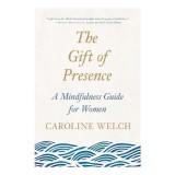 Gift of Presence